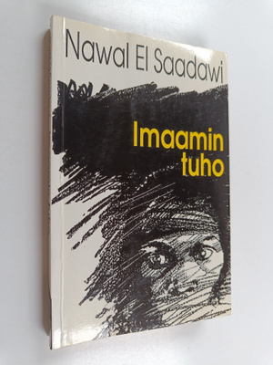 Nawal al- Sa'dawi : Imaamin tuho (signeerattu)