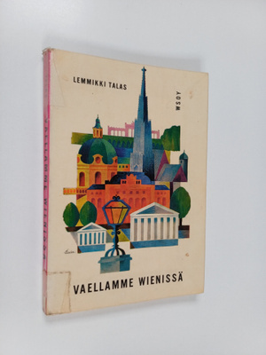 Lemmikki Talas : Vaellamme Wienissä