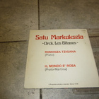 Satu Markuksela – Il Mondo E' Rosa / Romanza Tzigana - pikkukuva 2