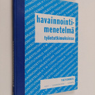 Hovi / Lehmuskoski / Ojanen : Havannointimenetelmä työntu... - pikkukuva 1