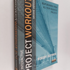 Robert Buttrick : The project workout : a toolkit for rea... - pikkukuva 1