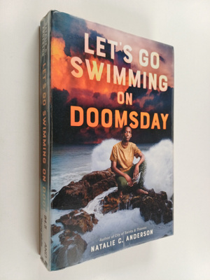 Natalie C. Anderson : Let's go swimming on doomsday