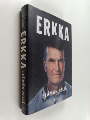 Erkka Westerlund : Erkka : elämän peliä : valmentava joht...
