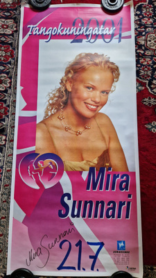 Mira Sunnari Tangokuningatar 2001 9.Keikkajuliste 50×112cm