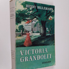 Henry Bellamann : Victoria Grandolet : roman - pikkukuva 1