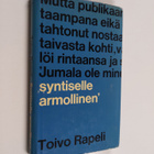 Toivo Rapeli : Syntiselle armollinen - pikkukuva 1