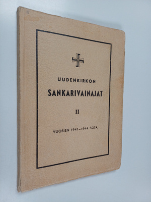 Uudenkirkon sankarivainajat, 2 : Vuosien 1941-1944 sota