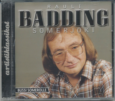 BADDING Bussi Somerolle – CD 1982/2010, Rakkaudella Raulilta