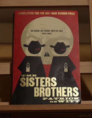 The Sisters Brothers (Patrick DeWitt)