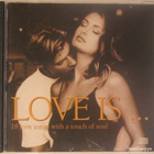 Kokoelma • Love Is ... 18 Love Songs With A Touch Of CD - pikkukuva 1