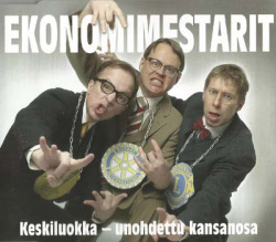 Ekonomimestarit - Keskiluokka ? Unohdettu Kansanosa (CD)