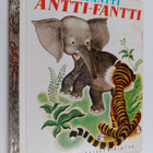 Marjatta Kurenniemi : Elefantti Antti-Fantti - pikkukuva 1