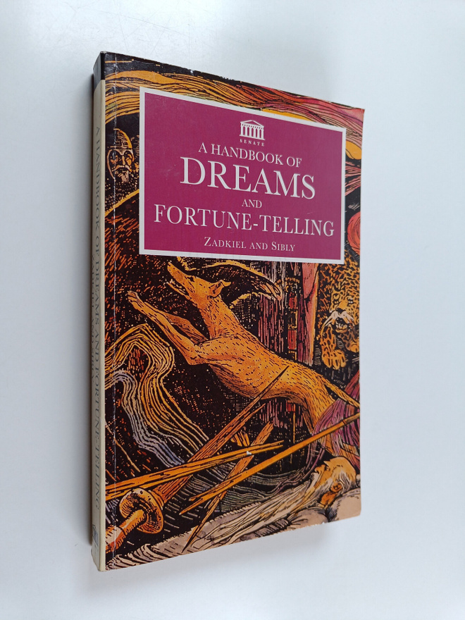 Richard M. Sibly ym. : A Handbook of Dreams and Fortune-t...