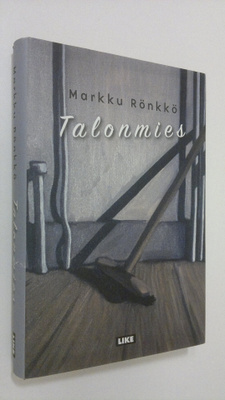 Markku Rönkkö : Talonmies