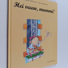 Annu Liikkanen : Hei vaan, mummi! - pikkukuva 1