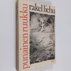 Rakel Liehu : Punainen ruukku - pikkukuva 1