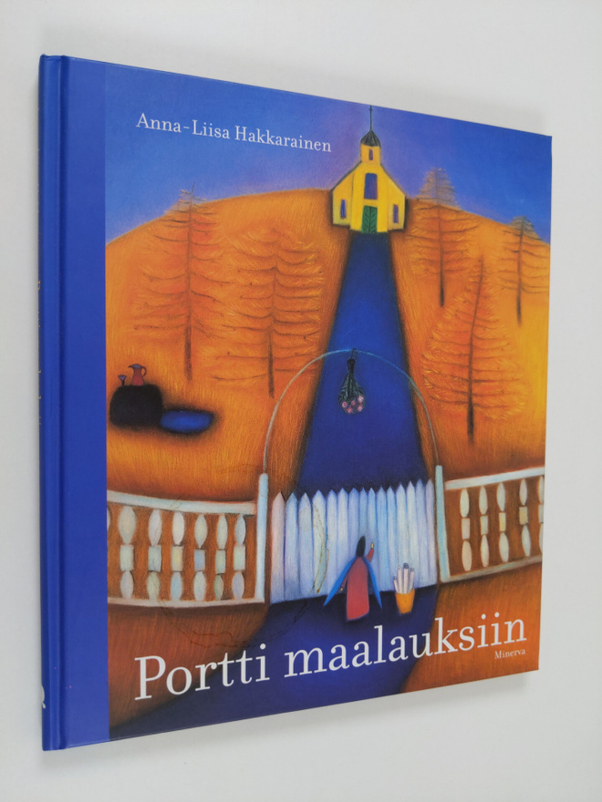 Anna-Liisa Hakkarainen : Portti maalauksiin