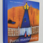 Anna-Liisa Hakkarainen : Portti maalauksiin - pikkukuva 1