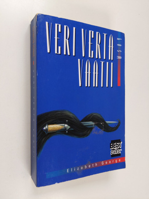 Elizabeth George : Veri verta vaatii