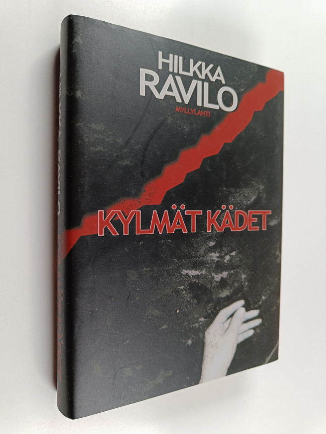 Hilkka Ravilo : Kylmät kädet : rikosromaani