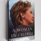 Carl Bernstein : A woman in charge : the life of Hillary ... - pikkukuva 1