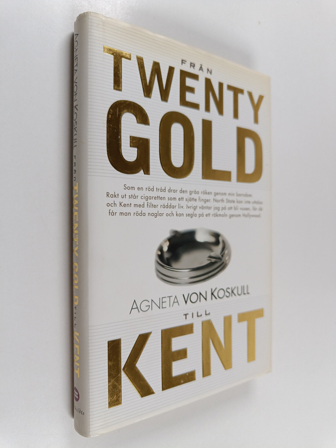Agneta von Koskull : Från Twenty Gold till Kent