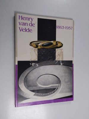 Henry Van de Velde : Henry van de Velde 1863-1957 : näytt...