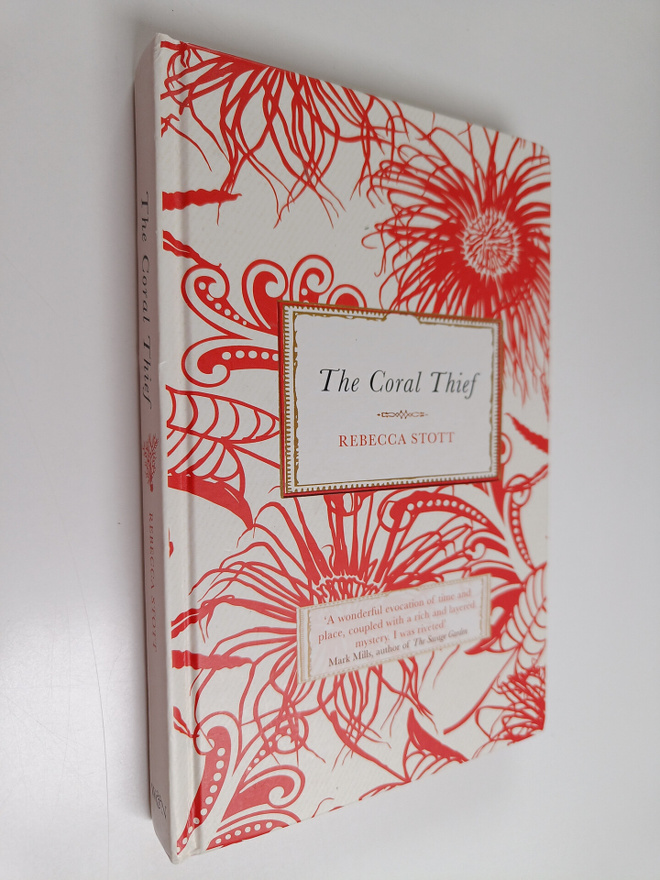 Rebecca Stott : The Coral Thief