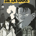 Sarjakuva -albumi, Leo Malet -Tardi : 120,Rue De La Gare - pikkukuva 1