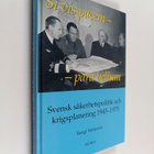 Bengt Wallerfelt : Si vis pacem - Para bellum : Svensk sä... - pikkukuva 1