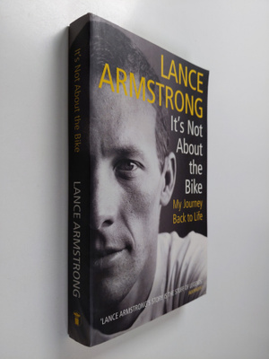 Lance Armstrong : It's not about the bike : my journey ba...