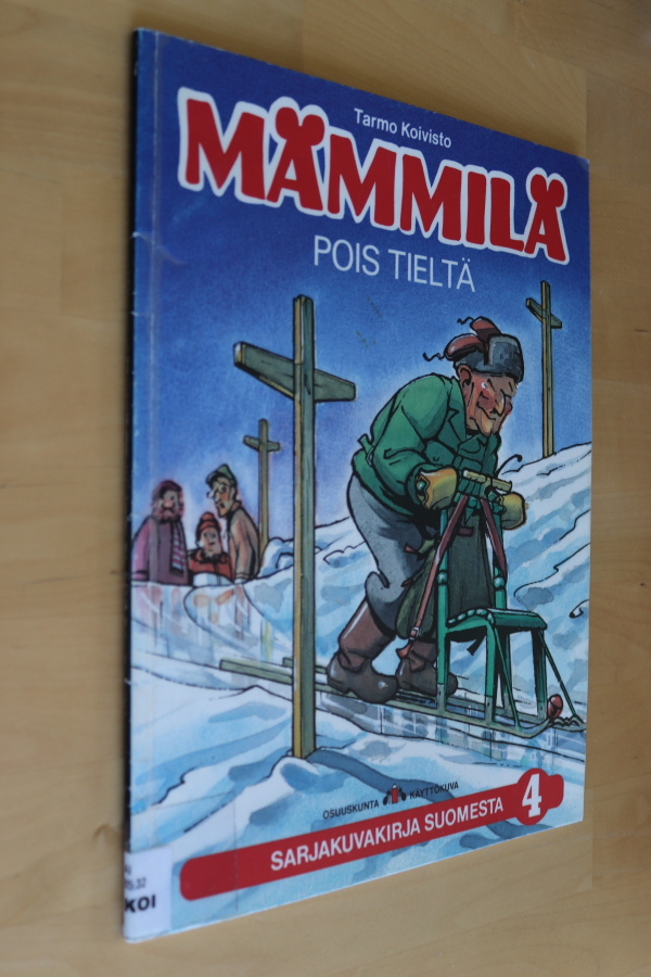 Tarmo Koivisto : Pois tieltä Mämmilä 4 ( 2.p. 1990 k.po )