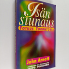 John Arnott : Isän siunaus : totuus Torontosta - pikkukuva 1