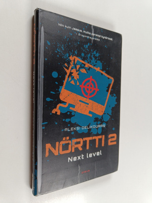 Aleksi Delikouras : Nörtti 2 : Next level