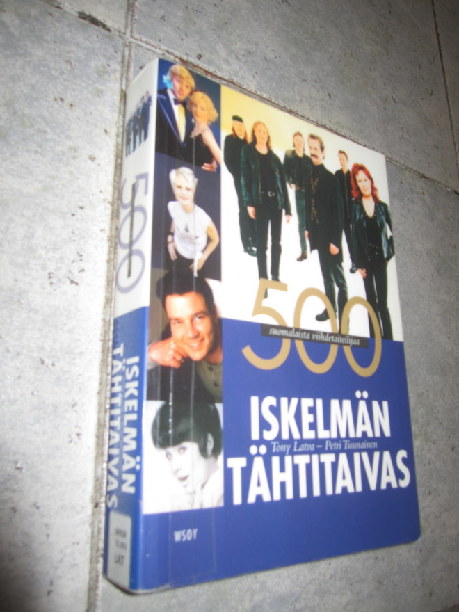 ISKELMÄN TÄHTITAIVAS 500 SUOMALAISTA VIIHDETAITEILIJAA