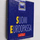 Mauno Jokipii : Suomi Euroopassa : talous- ja kulttuurisu... - pikkukuva 1