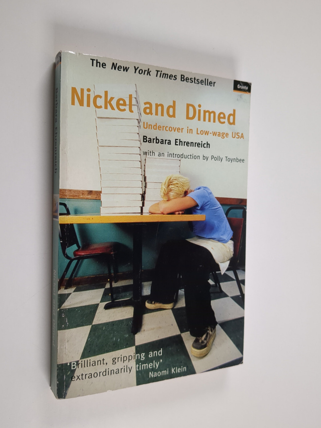 Barbara Ehrenreich : Nickel and Dimed - Undercover in Low...