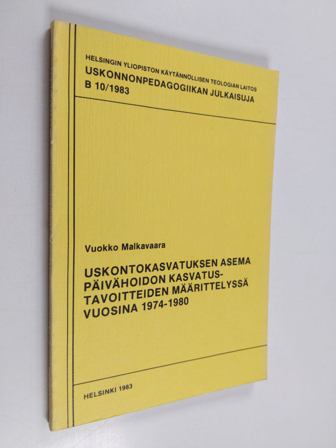 Vuokko Malkavaara : Uskontokasvatuksen asema päivähoidon ...