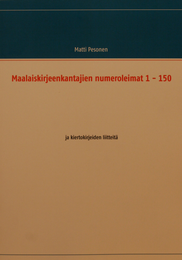 Maalaiskirjeenkantajien numeroleimat - 1-150.
