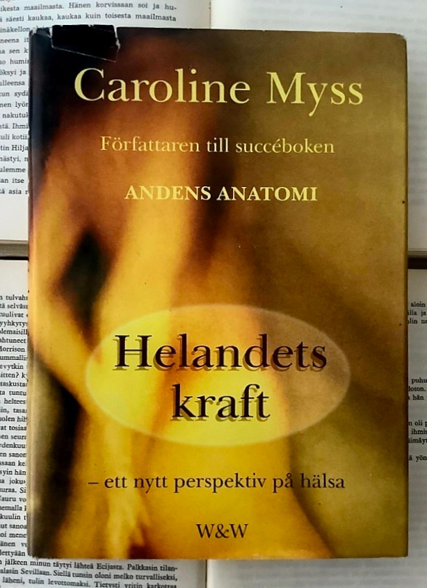 Caroline Myss - Helandets kraft (inbunden bok)