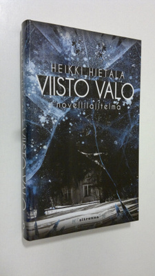 Heikki Hietala : Viisto valo : novellilajitelma