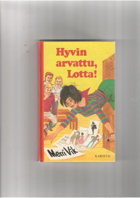 MERRI VIK: Hyvin arvattu, Lotta!