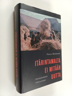 Paavo Rantanen : Itärintamalta ei mitään uutta : asemasod...