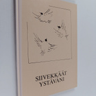 Marjatta Muller : Siivekkäät ystäväni - pikkukuva 1