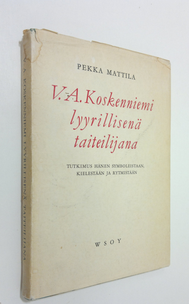 Pekka Mattila : V. A. Koskenniemi lyyrillisenä taiteilija...