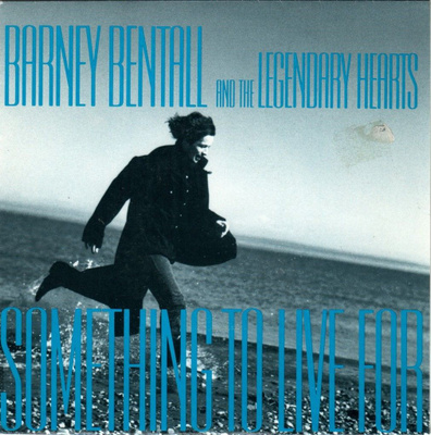 Barney Bentall And The Legendary Hearts 7"