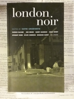 Cathi Unsworth (editor) - London Noir (softcover)