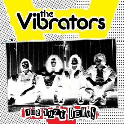 THE VIBRATORS the 1976 demos