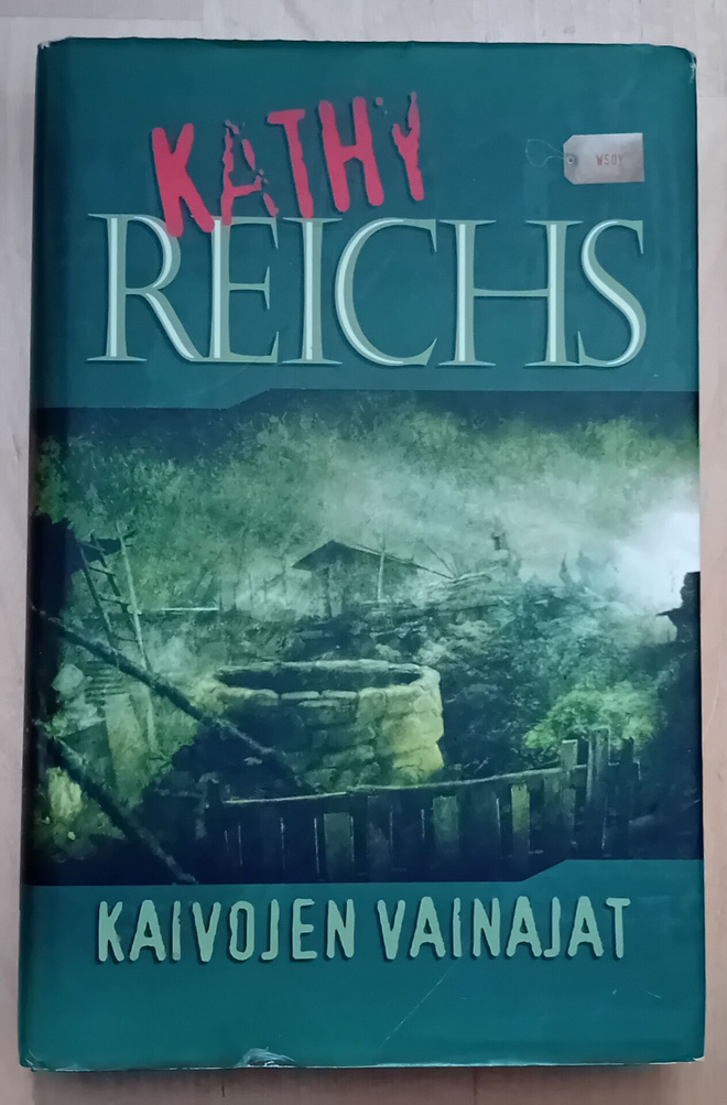 Kathy Reichs - Kaivojen vainajat