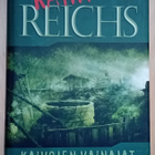 Kathy Reichs - Kaivojen vainajat - pikkukuva 1